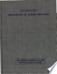 Documents of Jewish sectaries : edited from Hebrew manuscripts in the Cairo Genizah collection now in the possession of the University library, Cambridge /