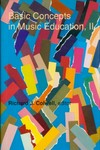 Basic concepts in music education, II /