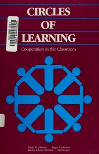 Circles of learning : cooperation in the classroom /