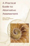 A practical guide to alternative assessment /