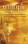 Multiple intelligences and student achievement : success stories from six schools /