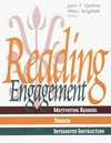 Reading engagement : motivating readers through integrated instruction /
