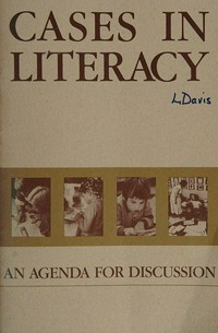 Cases in literacy : an agenda for discussion /