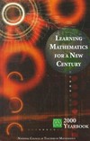 Learning mathematics for a new century : 2000 yearbook /