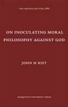 On inoculating moral philosophy against God /