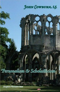 Personalism and scholasticism /