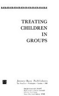 Treating children in groups : [a behavioral approach] /
