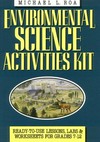Environmental science activities kit /