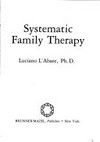 Systematic family therapy /