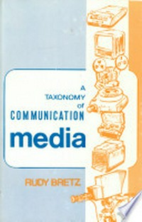 A taxonomy of communication media /