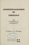 Contextualization of theology : an evangelical assessment /