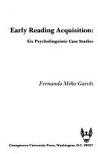 Early reading acquisition : six psycholinguistic case studies /