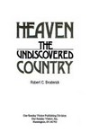 Heaven the undiscovered country /
