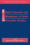 Clinical assessment and management of severe personality disorders /