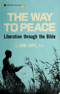 The way to peace : liberation through the Bible /