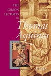 The Gilson lectures on Thomas Aquinas /