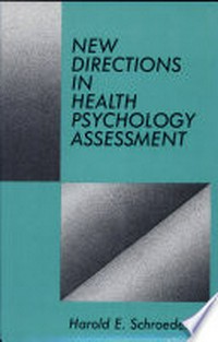New directions in health psychology assessment /