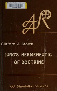 Jung's hermeneutic of doctrine : its theological significance /