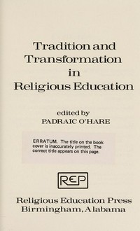 Tradition and transformation in religious education /