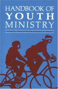 Handbook of youth ministry /
