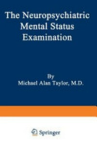 The neuropsychiatric mental status examination /