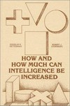 How and how much can intelligence be increased /