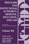 Discourse and institutional authority : medicine, education, and law /