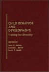 Child behavior and development: training for diversity /
