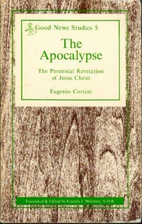 The Apocalypse : the perennial revelation of Jesus Christ /