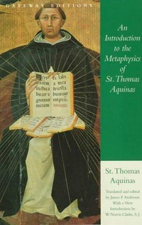 An introduction to the metaphysics of St. Thomas Aquinas /