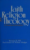 Faith, religion and theology : a contemporary introduction /