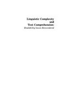 Linguistic complexity and text comprehension : readability issues reconsidered /