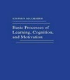 Basic processes of learning, cognition, and motivation /