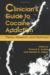Clinician's guide to cocaine addiction : theory, research, and treatment /