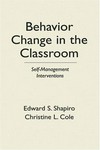 Behavior change in the classroom : self-management interventions /