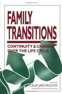 Family transitions : continuity and change over the life cycle /