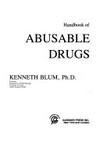 Handbook of abusable drugs /