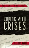 Coping with crises /