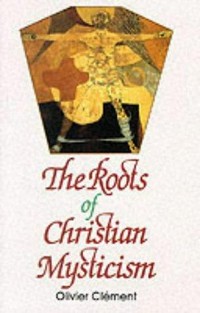 The roots of Christian mysticism : text and commentary /