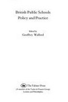 British public schools : policy and practice /