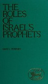 The roles of Israel's prophets /