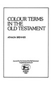 Colour terms in the Old Testament /