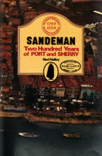 Sandeman : two hundred years of Port and Sherry /