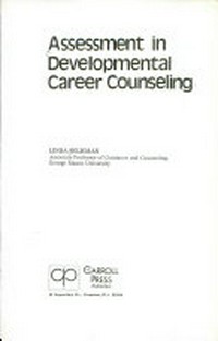 Assessment in developmental career couseling /