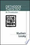 Orthodox theology : an introduction /