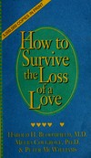 How to survive the loss of a love /