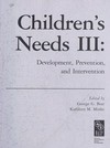 Children's needs III : development, prevention, and intervention /