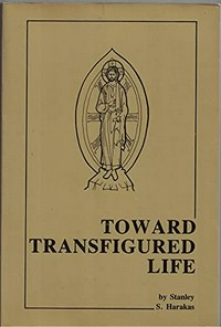 Toward transfigured life : the "theoria" of eastern orthodox ethics /