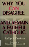Why you can disagree ... and remain a faithful Catholic /