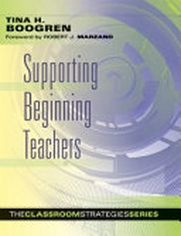 Supporting beginning teachers /
